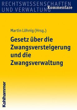 Gesetz über die Zwangsversteigerung und die Zwangsverwaltung, Martin Löhnig