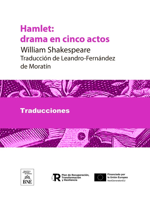 Hamlet Drama en cinco actos, William Shakespeare, L. Fernández Moratín