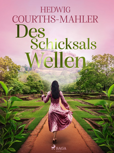 Des Schicksals Wellen, Hedwig Courths-Mahler