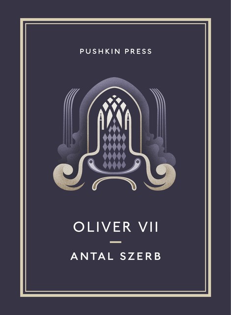 Oliver VII, Antal Szerb
