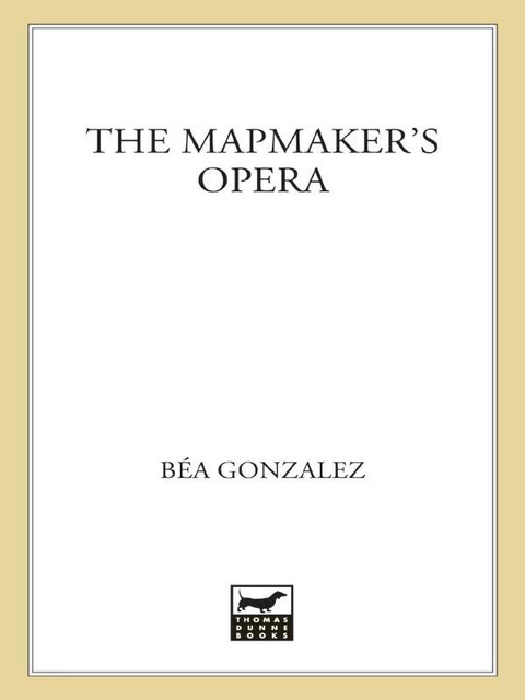 The Mapmaker’s Opera, Bea Gonzalez
