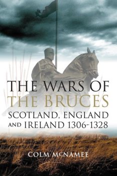 The Wars of the Bruces, Colm McNamee