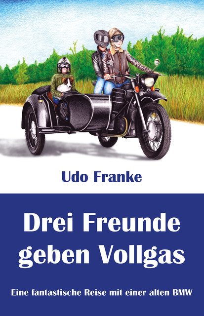 Drei Freunde geben Vollgas, Udo Franke