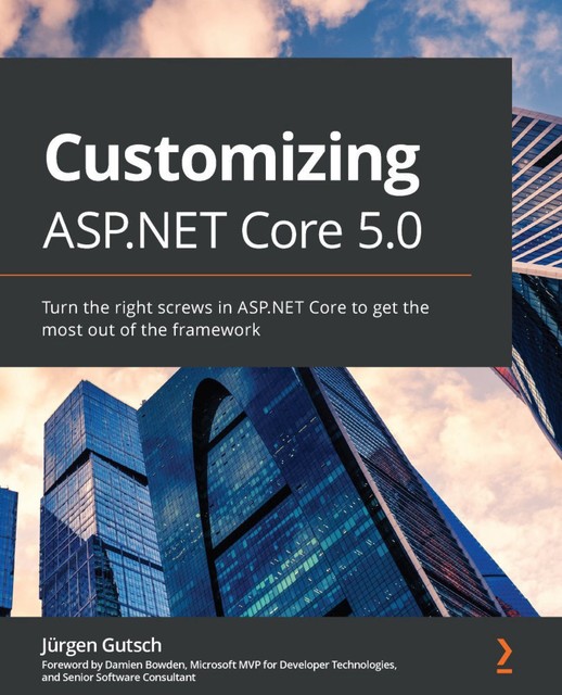 Customizing ASP.NET Core 5.0, Jürgen Gutsch