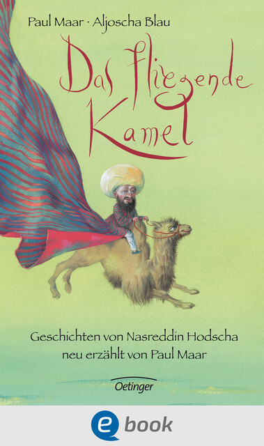 Das fliegende Kamel, Paul Maar