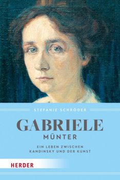 Gabriele Münter, Stefanie Schröder
