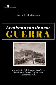 Lembranças de uma Guerra, Roberta Teixeira Gonçalves