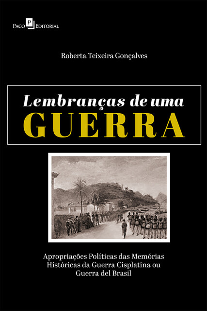 Lembranças de uma Guerra, Roberta Teixeira Gonçalves