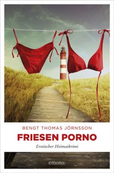 Friesen Porno, Bengt Thomas, Jörnsson