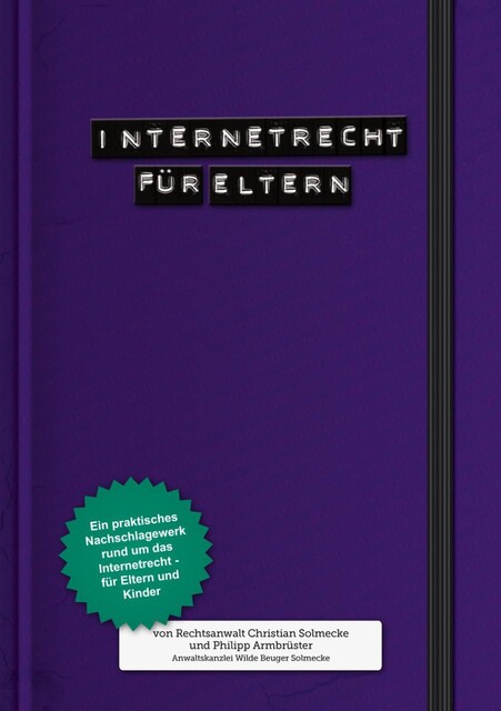 Internetrecht für Eltern, Christian Solmecke