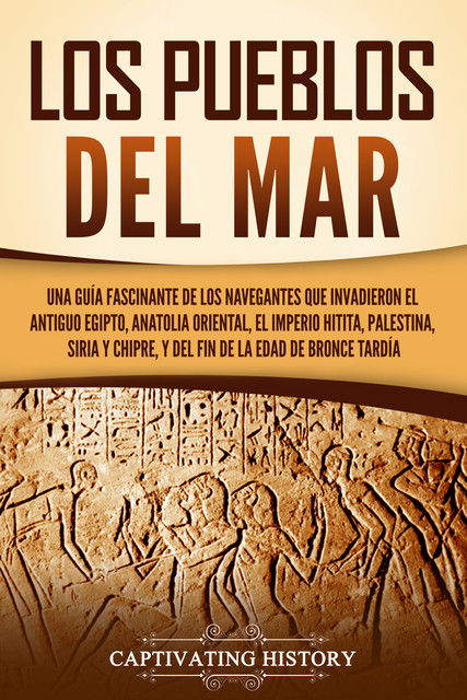 Los pueblos del mar, Captivating History