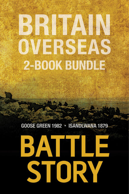 Battle Stories — Britain Overseas 2-Book Bundle, Gregory Fremont-Barnes