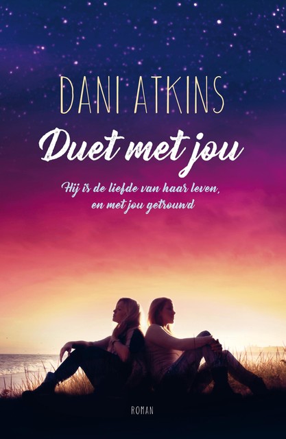 Duet met jou, Dani Atkins