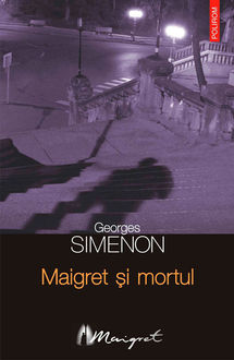 Maigret și mortul, Simenon Georges