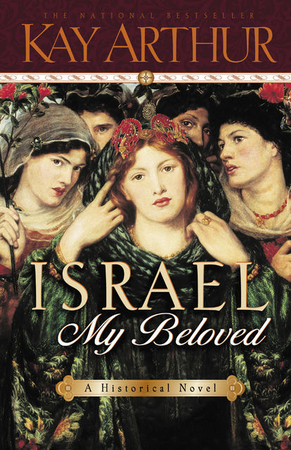 Israel, My Beloved, Kay Arthur