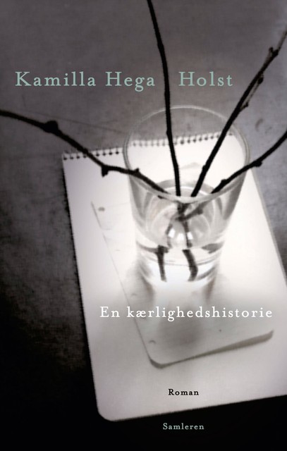 En kærlighedshistorie, Kamilla Hega Holst