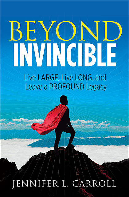 Beyond Invincible, Jennifer Carroll
