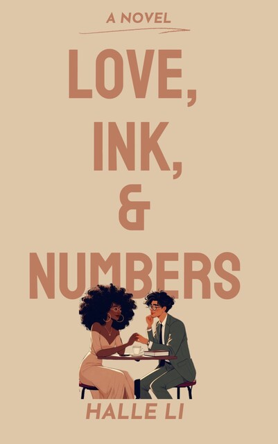 Love, Ink, & Numbers, Halle Li