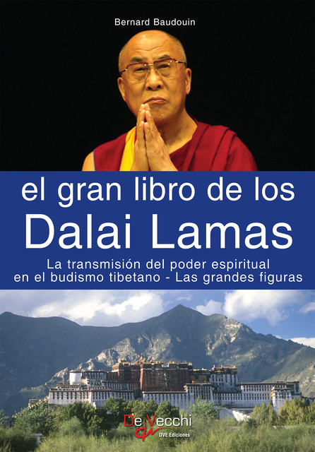 El gran libro de los Dalai Lamas, Bernard Baudouin