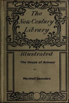 The House of Armour, Marshall Saunders