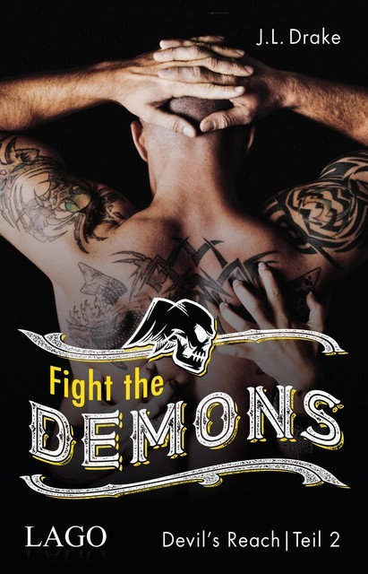 Fight the Demons, J.L. Drake