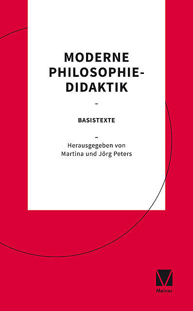 Moderne Philosophiedidaktik, Martina Peters und Jörg Peters