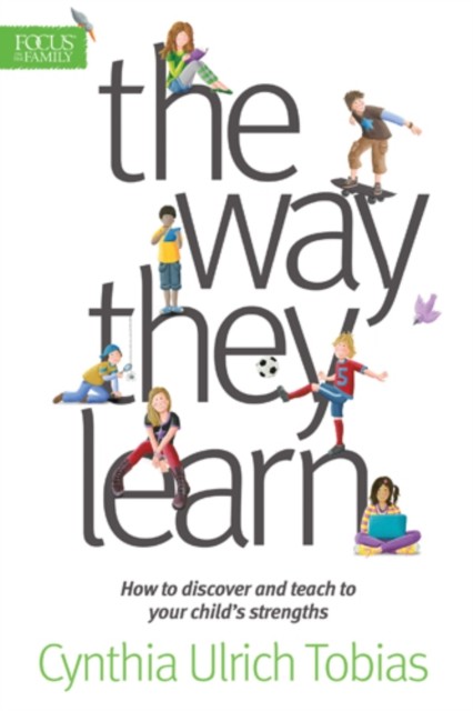 Way They Learn, Cynthia Ulrich Tobias