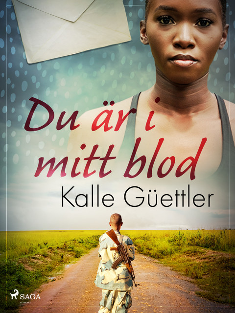 Du är i mitt blod, Kalle Güettler