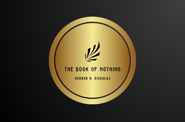 The Book of Nothing, Dedrek Douglas
