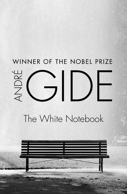 The White Notebook, André Gide