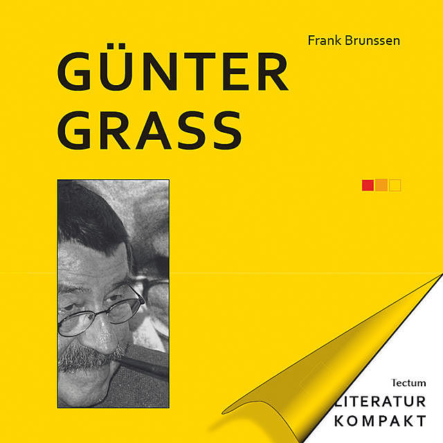 Literatur kompakt: Günter Grass, Frank Brunssen