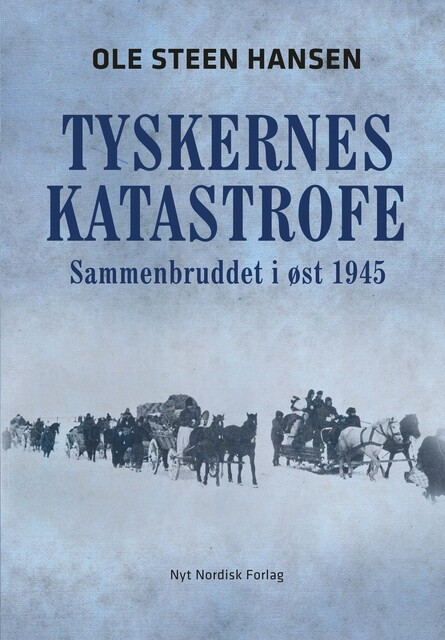 Tyskernes katastrofe, Ole Steen Hansen