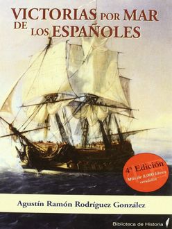 Victorias Por Mar De Los Españoles, Agustín Ramón Rodríguez González