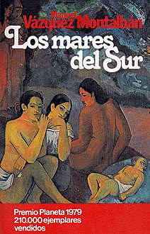Los Mares Del Sur, Manuel Vázquez Montalbán