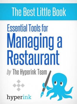 Essential Tools For Managing A Restaurant Business, The Team