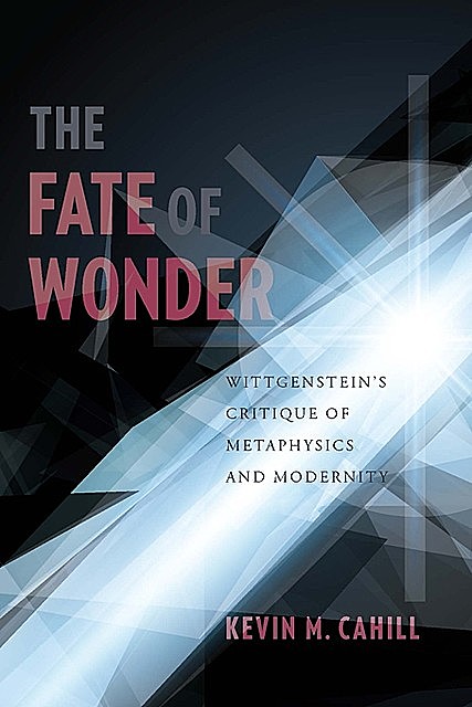 The Fate of Wonder, Kevin Cahill