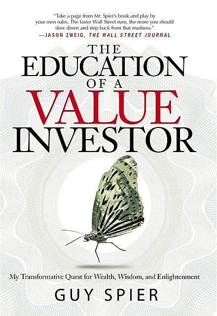 The Education of a Value Investor, Guy Spier