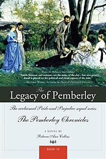 Legacy of Pemberley, Rebecca Ann Collins