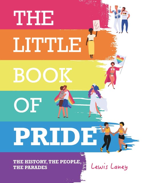 The Little Book of Pride, Lewis Laney