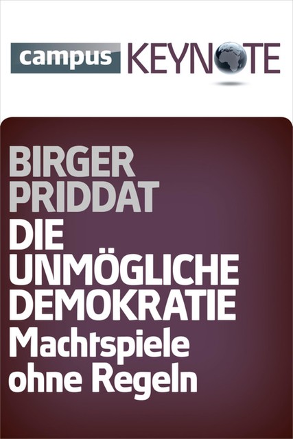 Die unmögliche Demokratie, Birger Priddat