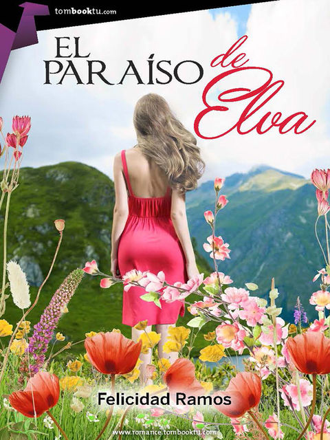 El paraíso de Elva, Felicidad Ramos