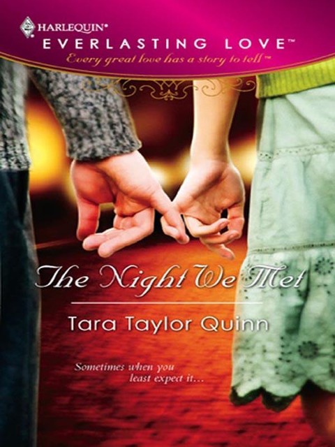 The Night We Met, Tara Taylor Quinn