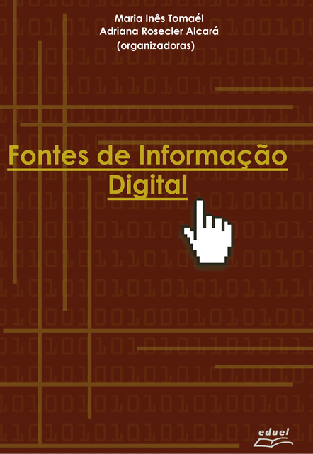 Fontes de Informação Digital, Maria Inês Tomaél, Adriana Rosecler Alcará