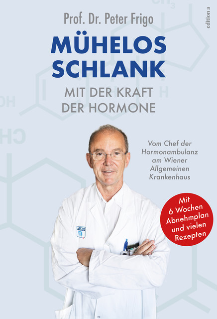 Mühelos schlank mit der Kraft der Hormone, Peter Frigo