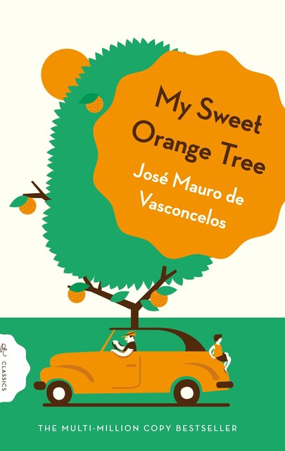 My Sweet Orange Tree, José Mauro de Vasconcelos