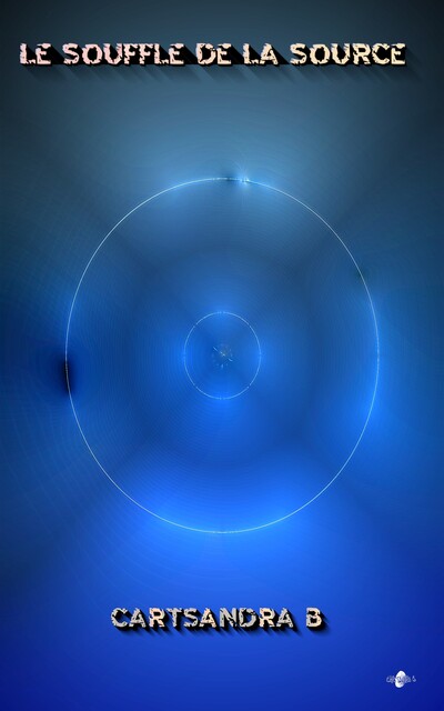 Le Souffle de la Source, Cartsandra B