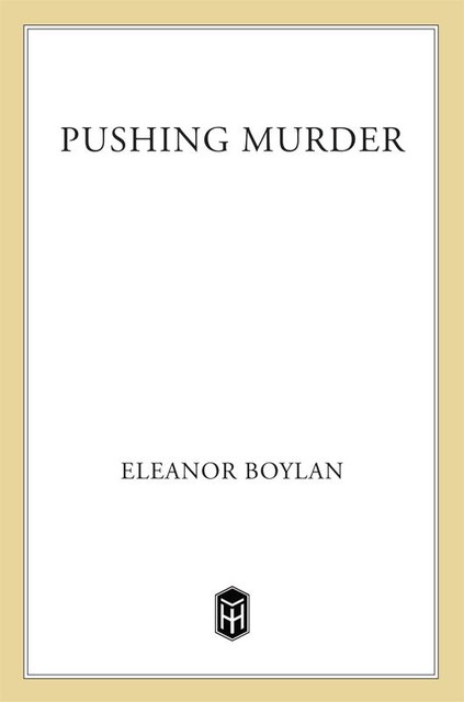 Pushing Murder, Eleanor Boylan