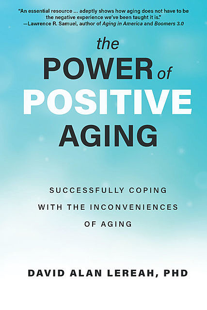 The Power of Positive Aging, David Lereah