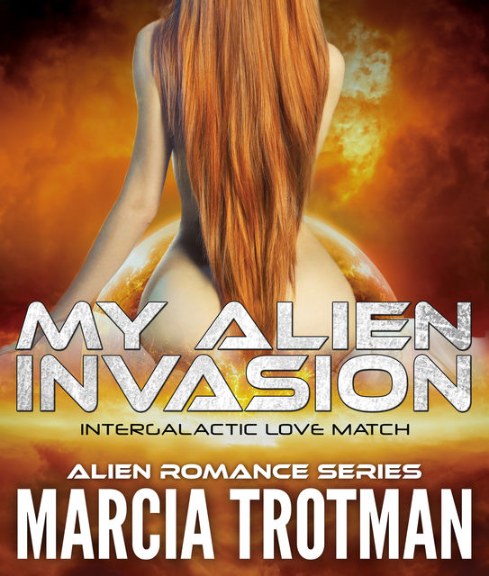My Alien Invasion, Marcia Trotman