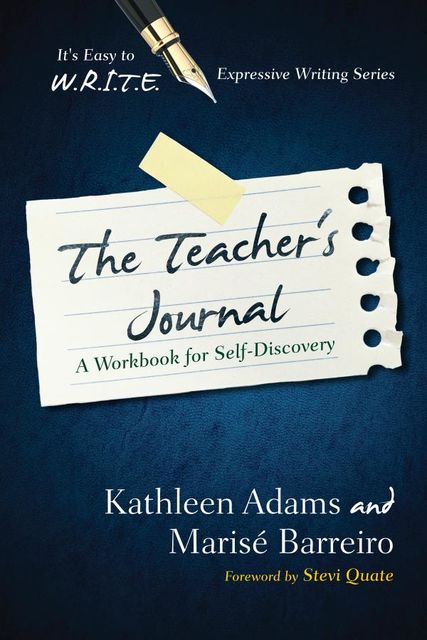 The Teacher's Journal, Kathleen Adams, Marise Barreiro
